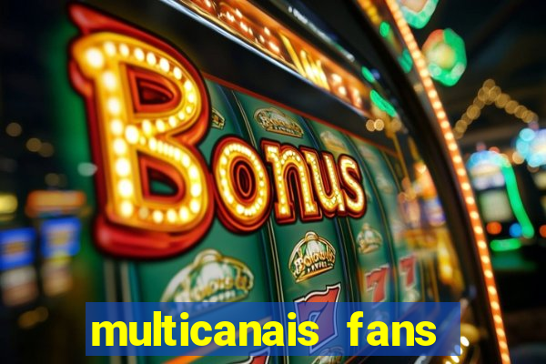 multicanais fans jogo ao vivo